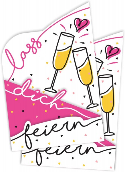 Lass dich feiern